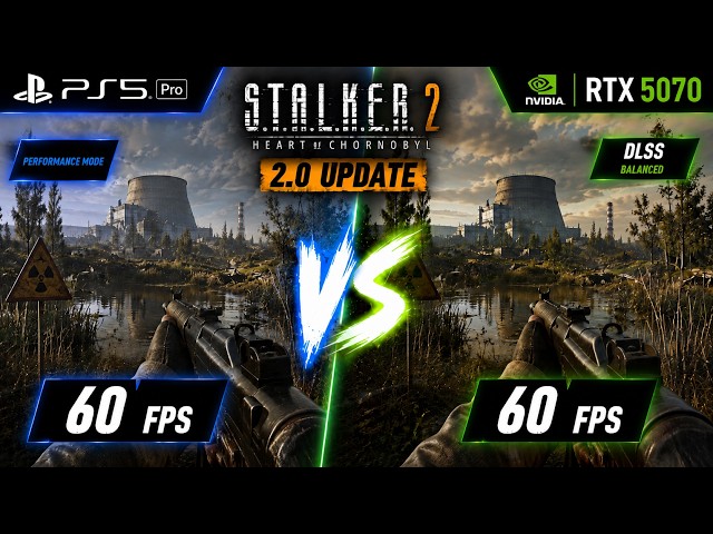 PS5 PRO vs PC RTX 5070 | STALKER 2 (2.0 update) | Visuals & Performance  Comparison 4K