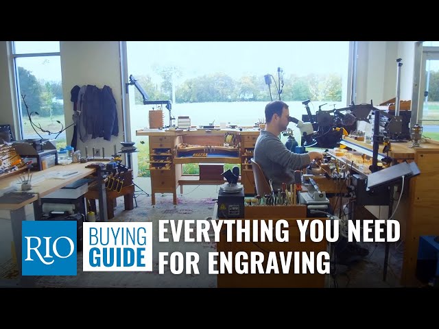 Everything You Need for Engraving - Rio Buying Guide