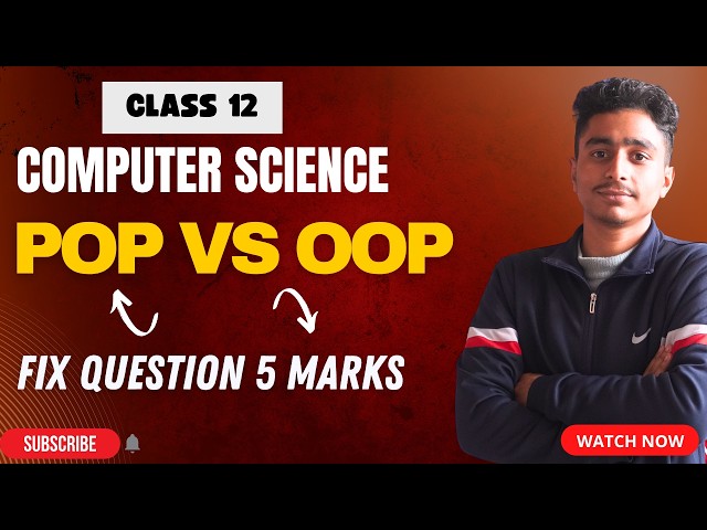 CLASS 12 COMPUTER SCIENCE CHAPTER 5 POP VS OOP 5 MARKS FIX QUESTION #elopeeth #computerscience
