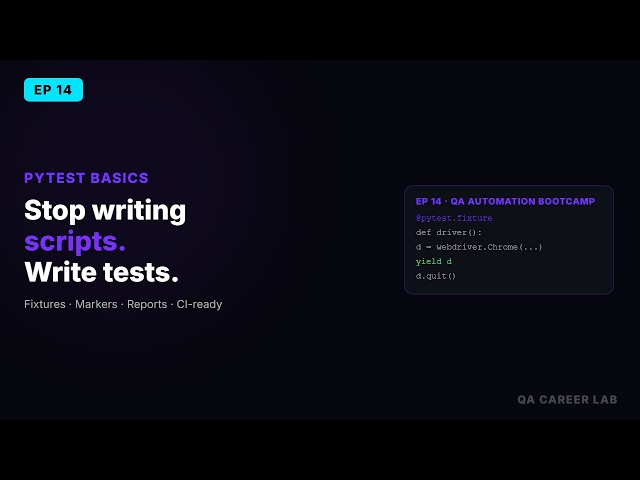 PyTest Basics Every QA Engineer Needs to Know | QA Career Lab