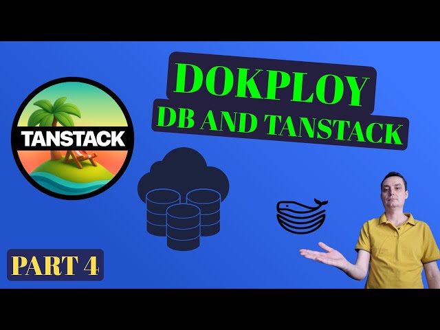 Host Your Database & App Like a Pro – PostgreSQL + TanStack on Dokploy!