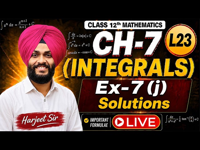L23 Ex-7(j) Integrals 12th (LIVE CLASS) Important Solutions for Board Exams 2027 by Harjeet Sir