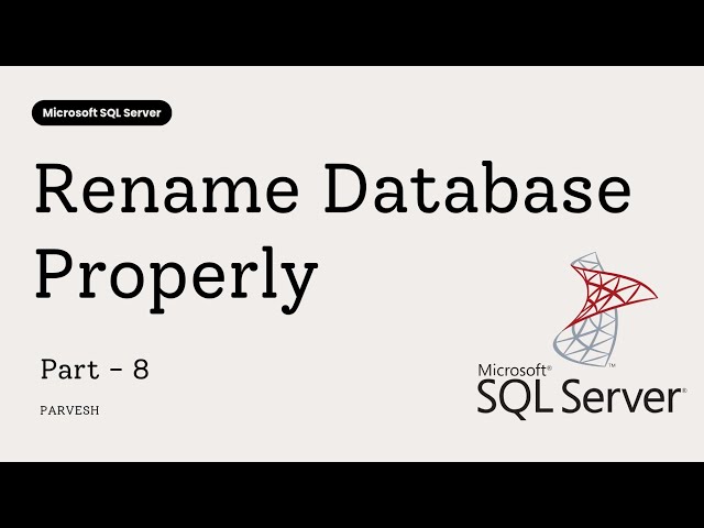 08 How to Rename a Database in SQL Server | Step-by-Step Tutorial