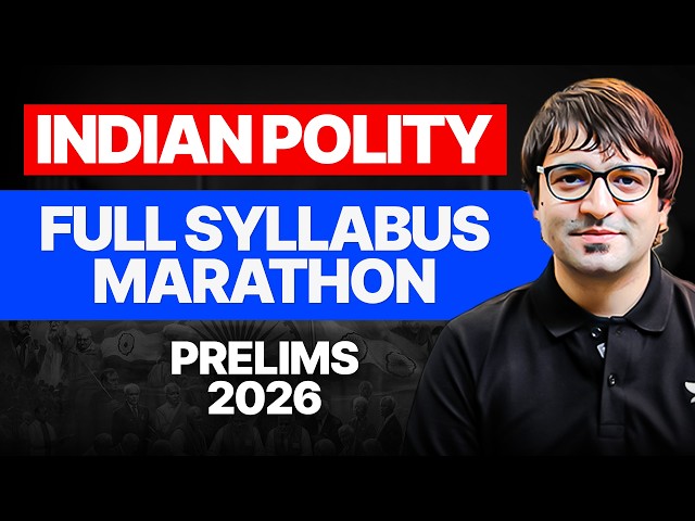 Indian Polity: Full Syllabus Marathon | UPSC Prelims 2026 | Sarmad Mehraj