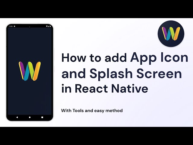 How to Add App Icon and Splash Screen in React Native Best and Easy Method With Tools| React Native