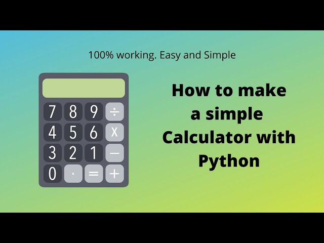 Simple GUI calculator using python and tkinter with source code