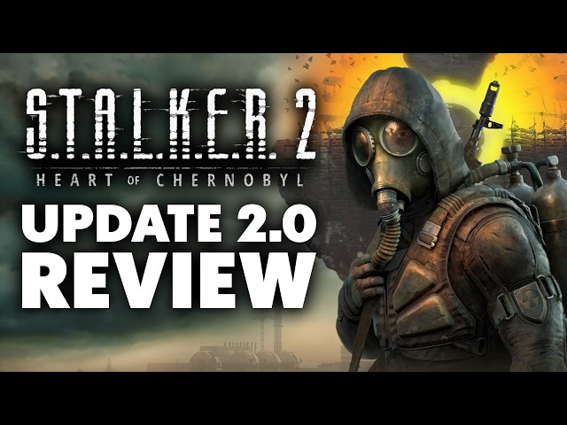 I Played STALKER 2 Update 2.0 - Is It Finally The Game We Were Promised?
