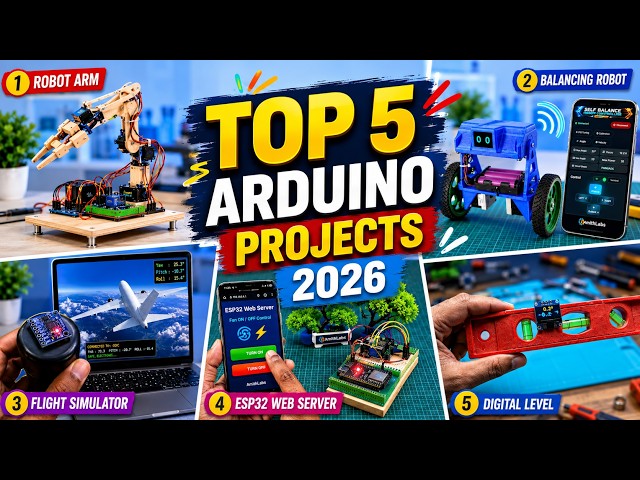Top 5 Arduino Projects for 2026: Science Exhibition & DIY Ideas!