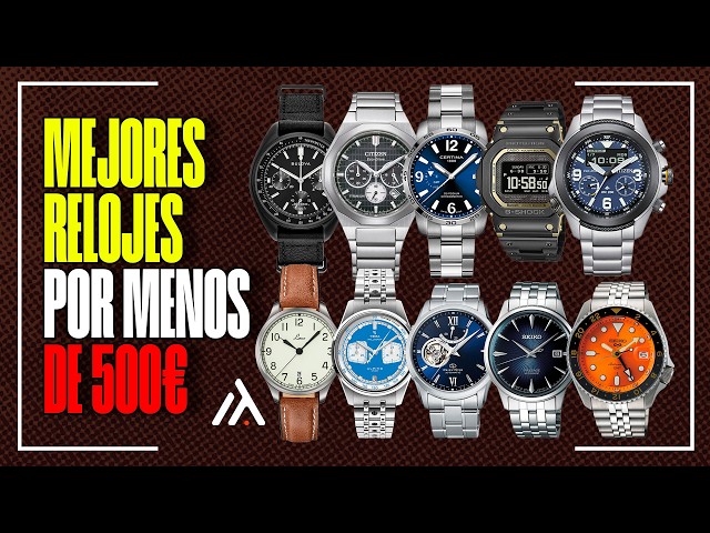 9+1 Mejores relojes por 500 €