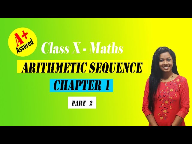 സമാന്തരശ്രേണികളുടെ രണ്ടാം ഭാഗം | SSLC Maths | Arithmetic Sequence | Class 10 - Mathematics