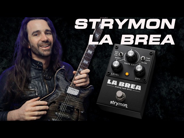I Tried the Strymon LA BREA