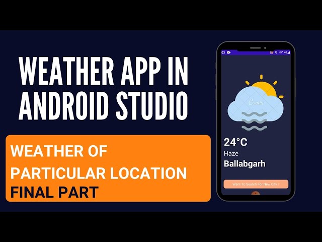 Weather app in android studio | Weather of any city
