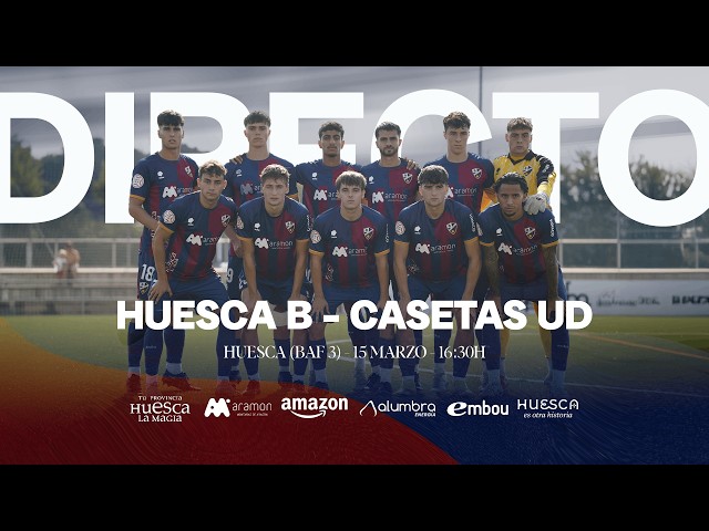 SD Huesca B -  Casetas UD | Gr.17 3RFEF T.25/26
