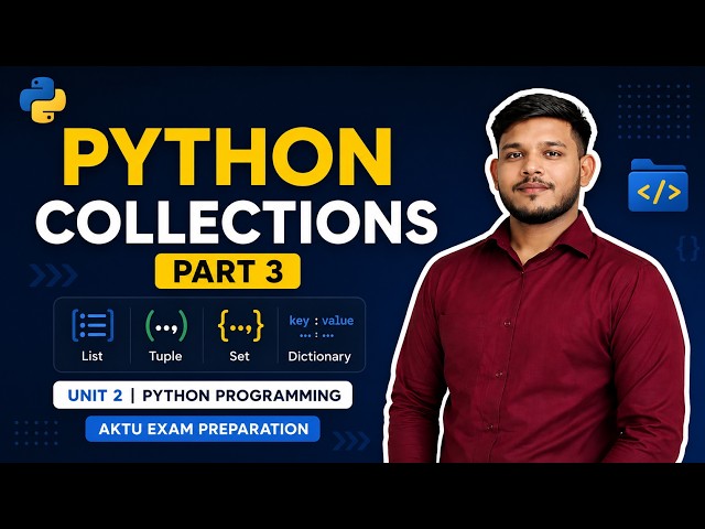 Python Collections | Part 3 | Unit 2 | Python Programming | AKTU Exam Preparation