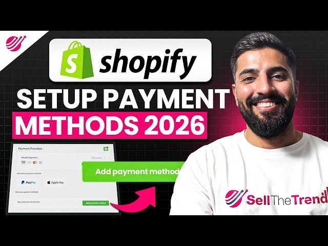 How to Setup Payment Methods in Shopify (2026) Latest Method