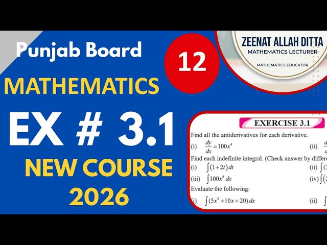 Math Class 12 |Ex 3.1 New Course 2026 |Integration | Punjab Board 