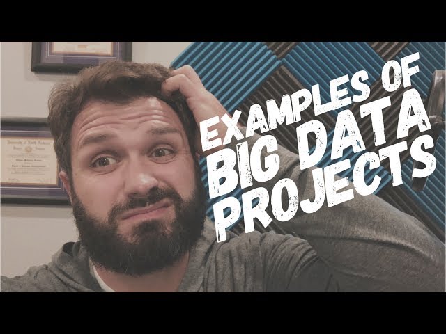 Examples of Big Data Projects