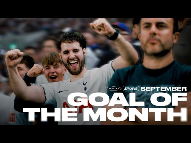 Spurs Goal of the Month | September 2026