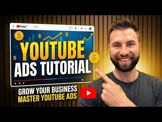 YouTube Ads Tutorial 2026 (Step-By-Step for Beginners)