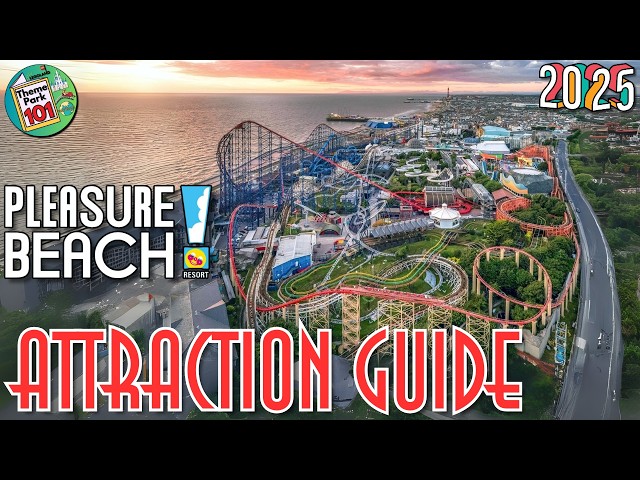 Blackpool Pleasure Beach RIDES & ATTRACTIONS - 2025 - UK's Iconic Seaside Theme Park!