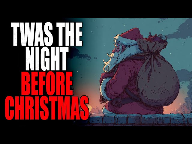 Twas the Night Before Christmas | Storytime