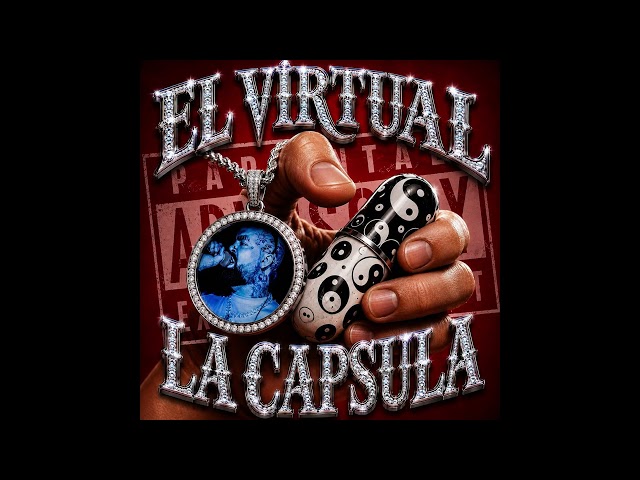 EL VIRTUAL - LA CÁPSULA (MIXTAPE)