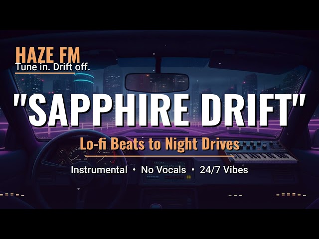 Sapphire Drift 🌌 Chill Lo-Fi Synthwave for Late Night Drives // Calm Lofi Beats to Study, Code & Rel