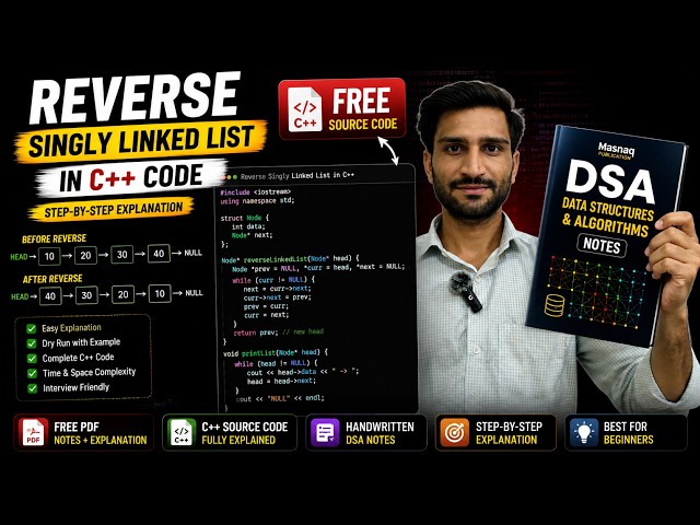 Reverse Singly Linked List in C++ | Step-by-Step Explanation + Complete Code | DSA