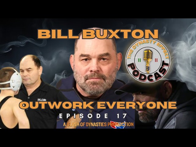 Jeff Buxton "Outwork Everyone" - 10X National Champ Coach from Blair Academy Talks Dynasties & More!