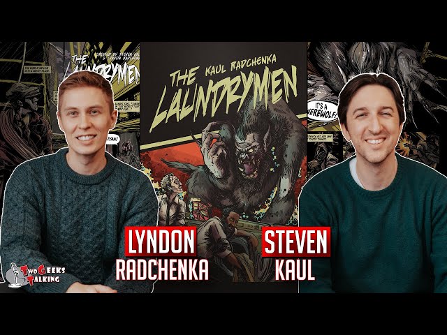 Lyndon Radchenka and Steven Kaul creators The Laundrymen comic interview | Two Geeks Talking