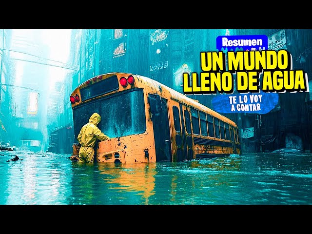 EN 2034, LA NATURALEZA DESTRUYE TODO INUNDANDO EL MUNDO ENTERO | RESUMEN