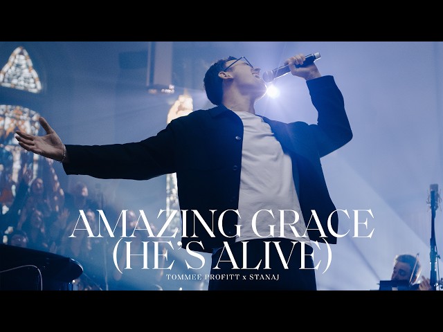 Amazing Grace (He’s Alive) - Tommee Profitt x Stanaj