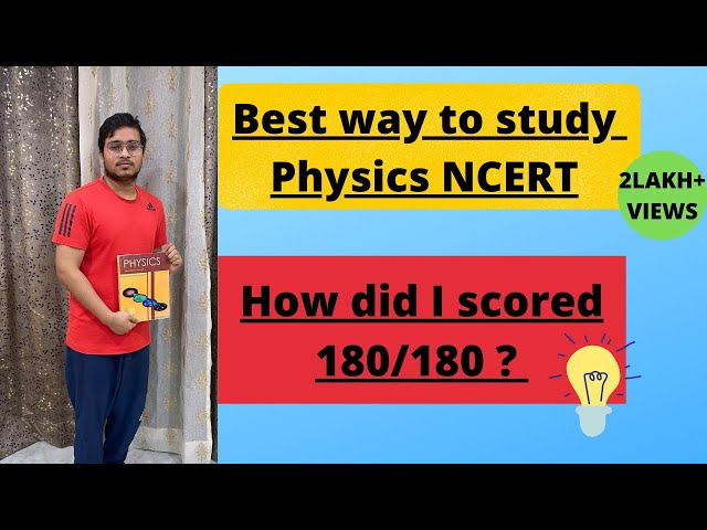 Best Way to study Physics NCERT - By AIR - 17 ( 710/720 )