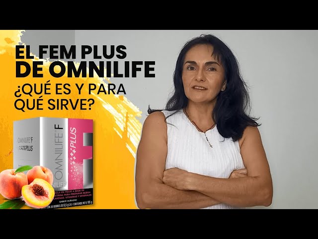 🔴 ¿Qué es? y ¿Para qué sirve FEM PLUS de OMNILIFE?