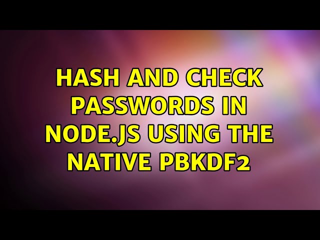Hash and check passwords in node.js using the native pbkdf2