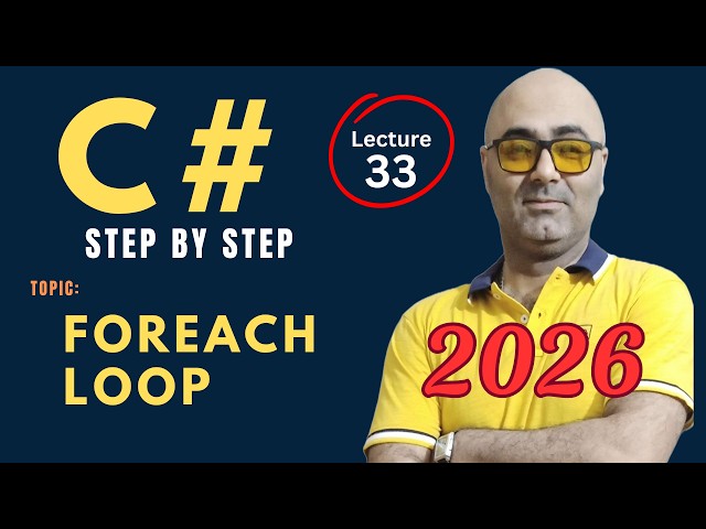 C# Foreach loop – Beginner Friendly Tutorial –  Csharp programming 2026