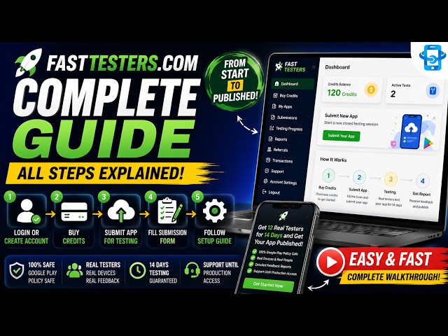 Complete Google Play Closed Testing Guide | FastTesters Full Walkthrough