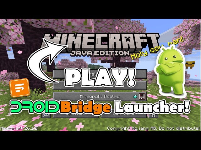 How To Play Java Minecraft In 2026 On Android With DroidBridge Launcher