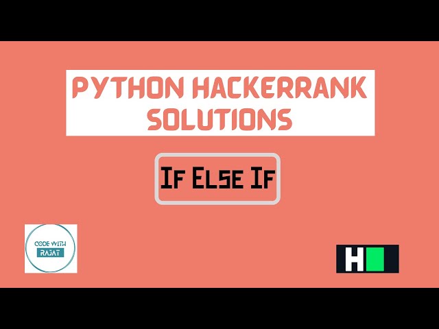 Learn Python | If Else if | Hackerrank Python Solution
