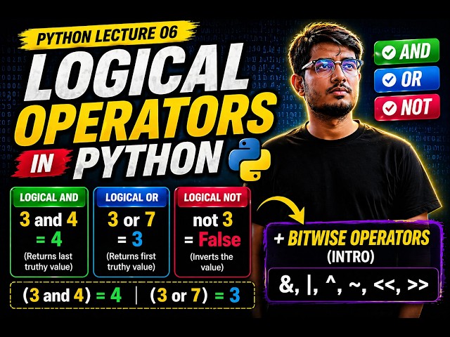 Master Python Logical Operators | AND OR NOT + Bitwise Basics||lec-6 data science series