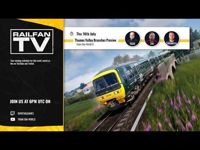 Train Sim World 6 Preview Livestream: Thames Valley Branches