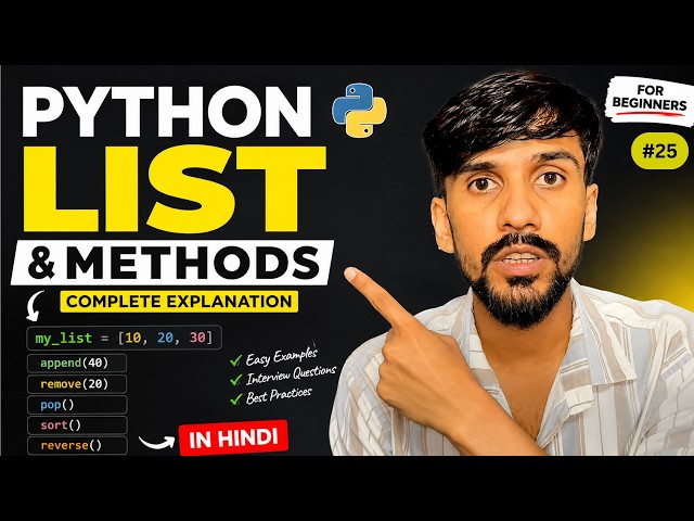 Python List & List Methods 🔥 | Complete Tutorial for Beginners | Python Course 2026