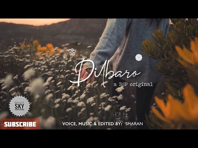 "Dilbaro" a BSP original presentation ft. Sharan