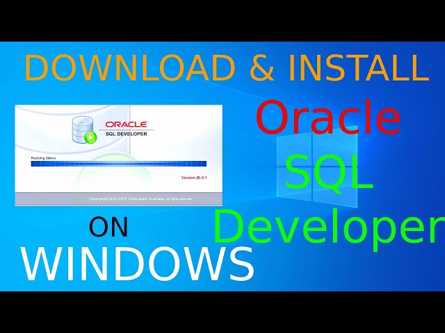 How to install SQL Developer on Windows 10 | Download & Install SQL Developer