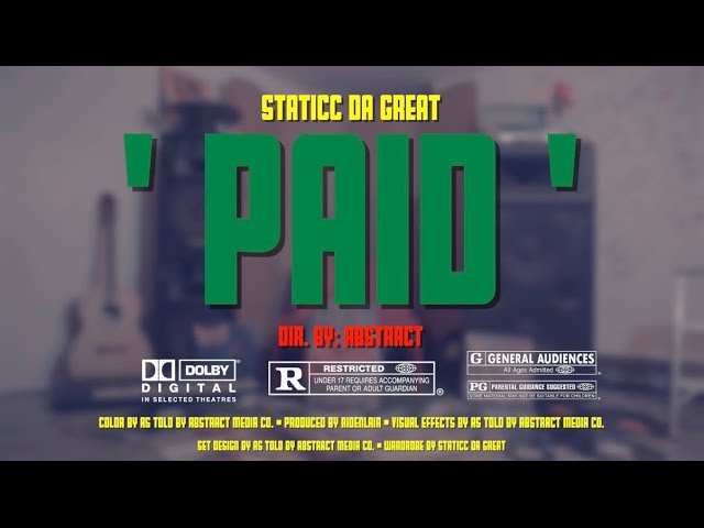 Staticc DaGreat - PAID (Official Music Video) 