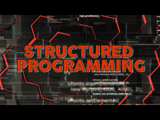 STRUCTURED PROGRAMMING