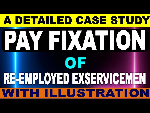 Pay Fixation of Re-employed Ex-servicemen | Pensioners Latest News | Exserviceman India