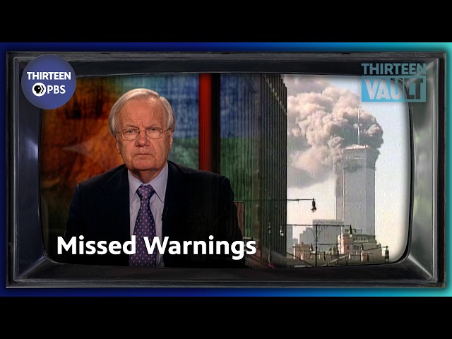What the Government Missed Before September 11th Attacks | Bill Moyers | THIRTEEN