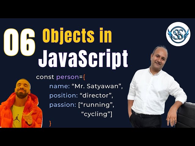 06 - Objects in JavaScript | Must know for Interviews