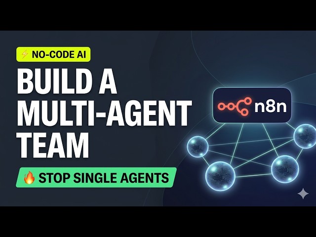 8. n8n Multi-Agent Tutorial: Step-by-Step AI Agent Workflows (No LangChain)
